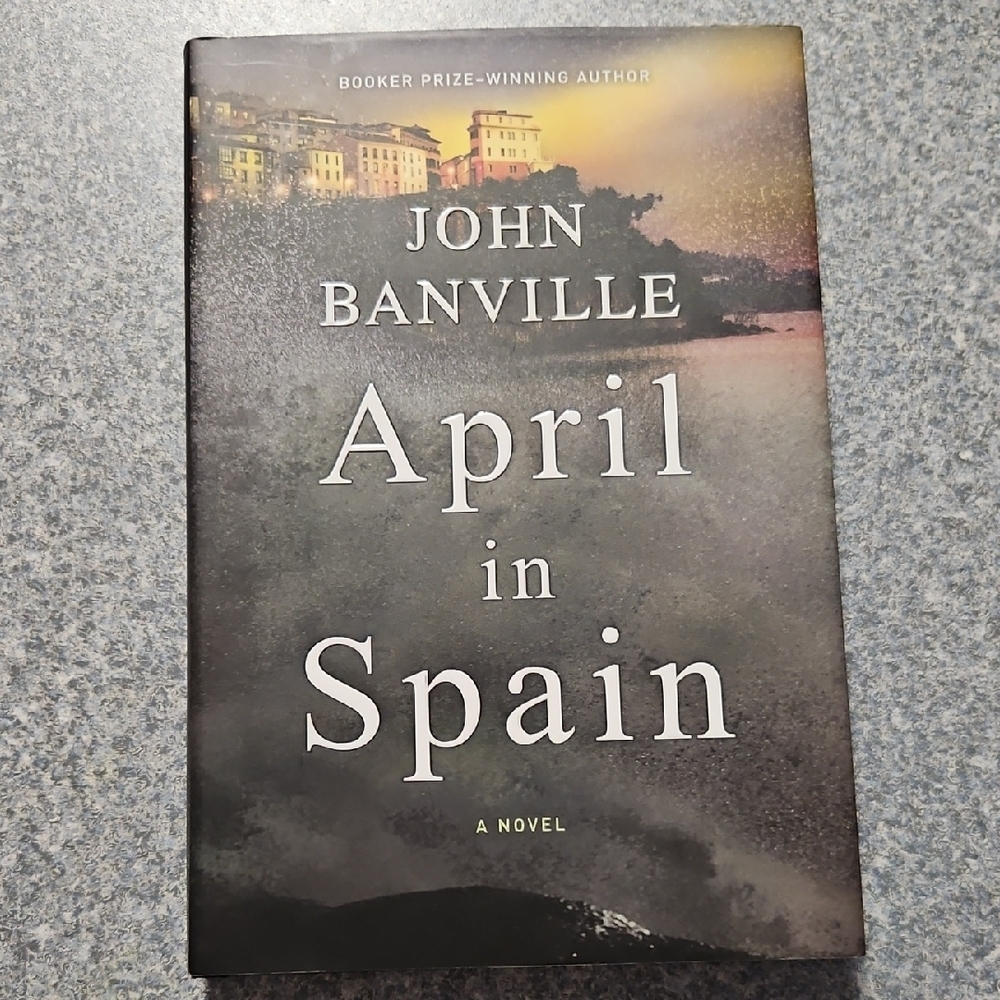 2 For 20$. April in Spain by John Banville Hardcover Book